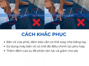 Cách khắc phục khi bắn vít quá chặt khi thi công Poly 